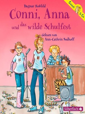 cover image of Conni, Anna und das wilde Schulfest